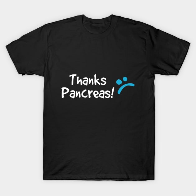 Thanks Pancreas! :( T-Shirt by Aunt Choppy